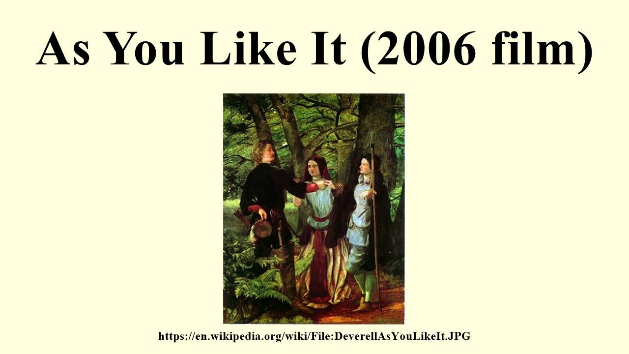 As You Like It (2006 film) - YouTube