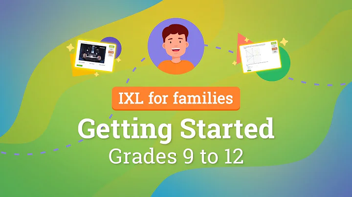 IXL for families: Getting started for grades 9 to 12