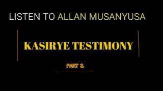 PR. ALLAN KASIRYE MUSANYUSA'S TESTIMONY PART 2