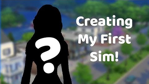 First Time Playing Sims 4 and Creating A Sim! - Let