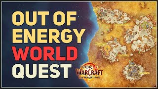 Out of Energy WoW Quest