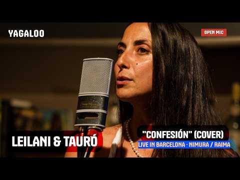 LEILANI & Tauró – "Confesión" (Cover) live beim Open Mic im Nimura Barcelona! 🎤🎸✨
