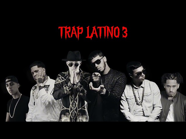 Mix Trap Latino Parte 3 2016/17(recopilacion de los mejores temas de trap latino 2016/17) class=