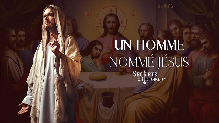 Secrets d'Histoire - Un homme nommé Jésus