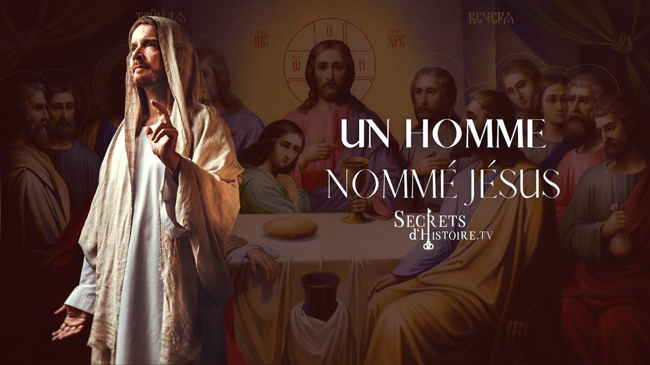 ⁣Secrets d'Histoire - Un homme nommé Jésus