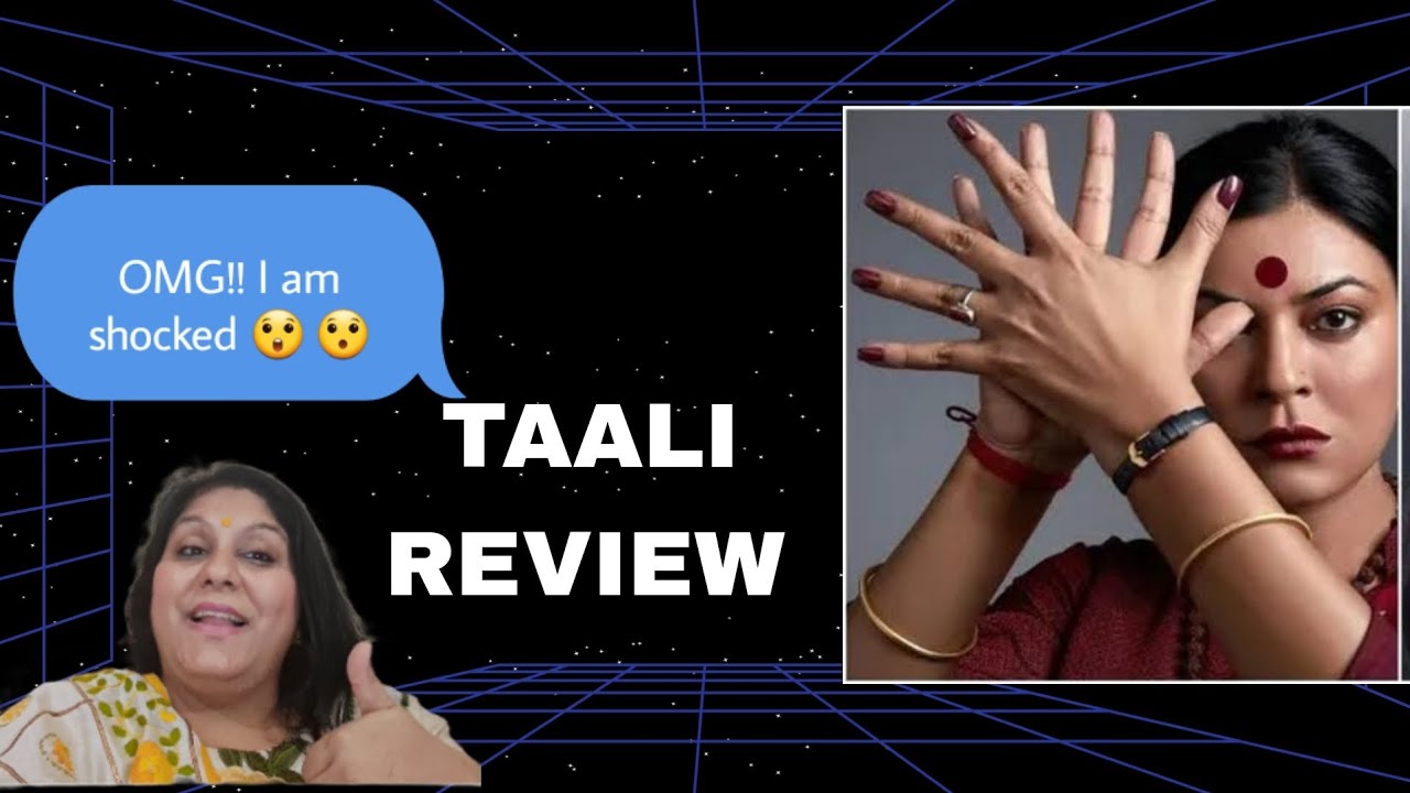 Taali review Sushmita sen awesome 👌 👏 
