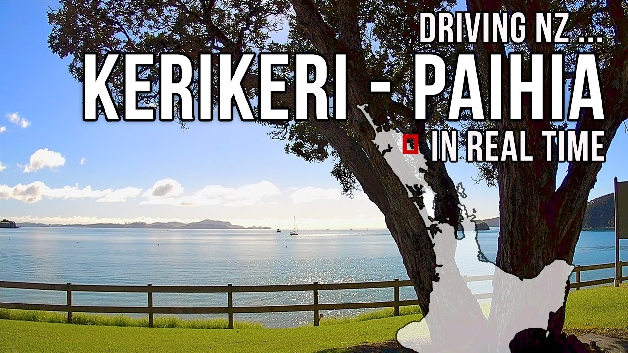 Driving New Zealand Kerikeri to Paihia in real time YouTube