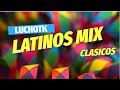 Latinos Mix Clasicos