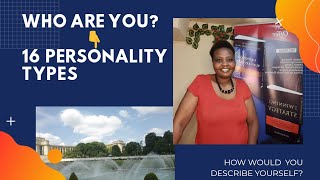 Who Are YouHow do you describe yourself What Is Your Personality Type (16 Personality Types).