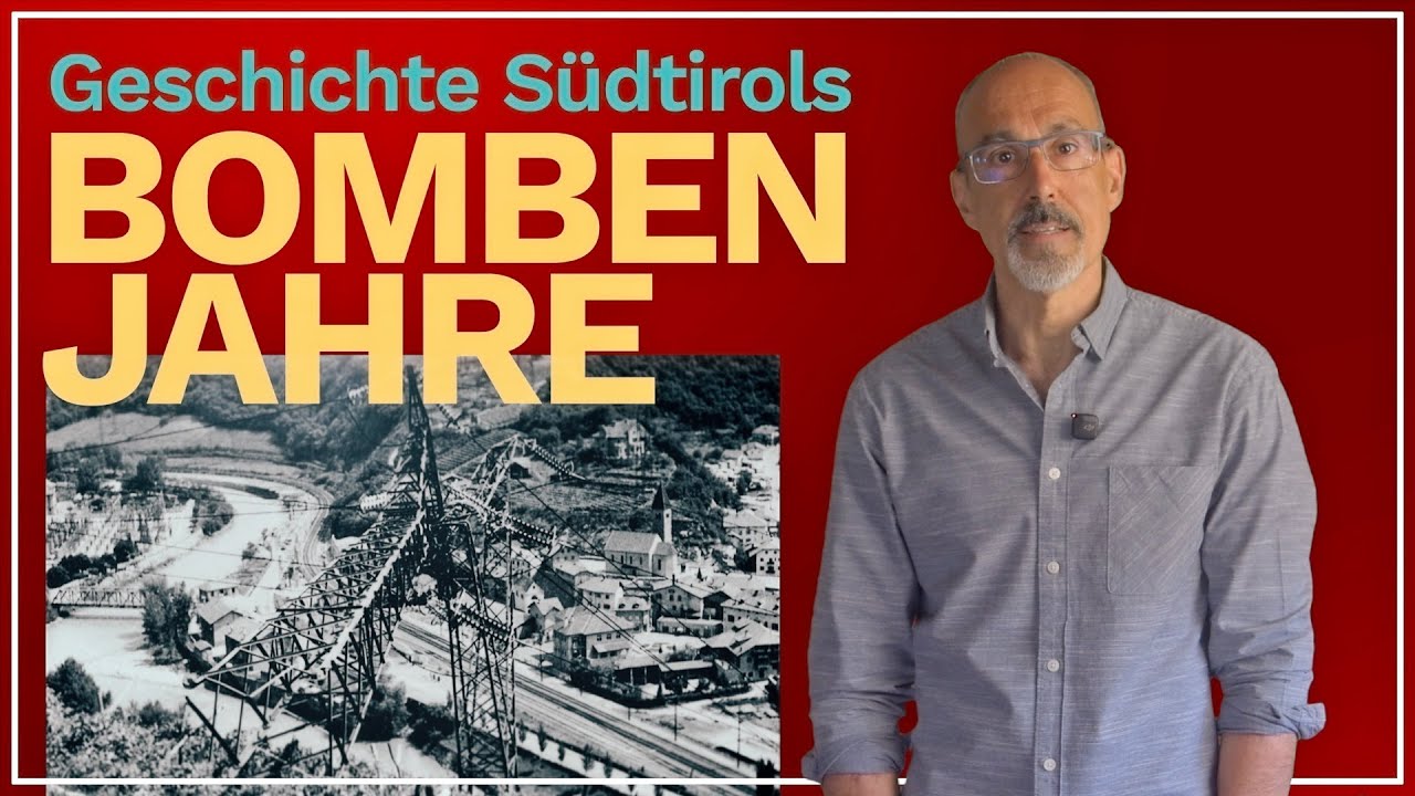 Südtiroler Geschichte: Bombenjahre