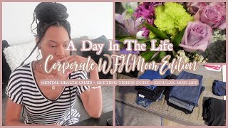 DAY IN THE LIFE OF A WORK FROM HOME MOM|| 85 WORKING MOM VLOG|| DITL CORPORATE WORKING MOM