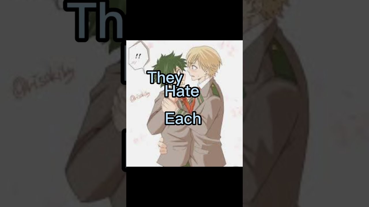 Mha Ships I Hate Deku Bakugou Short