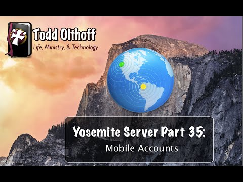 Yosemite Server Part 35: Mobile Accounts