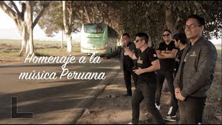 HOMENAJE A LA MUSICA PERUANA 2 - Viajando Con Los Mendez [Parte 1]