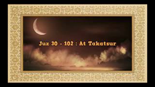 surat At Takasur  beserta pembacaan   terjemah | Mishary Rashid Alafasy |