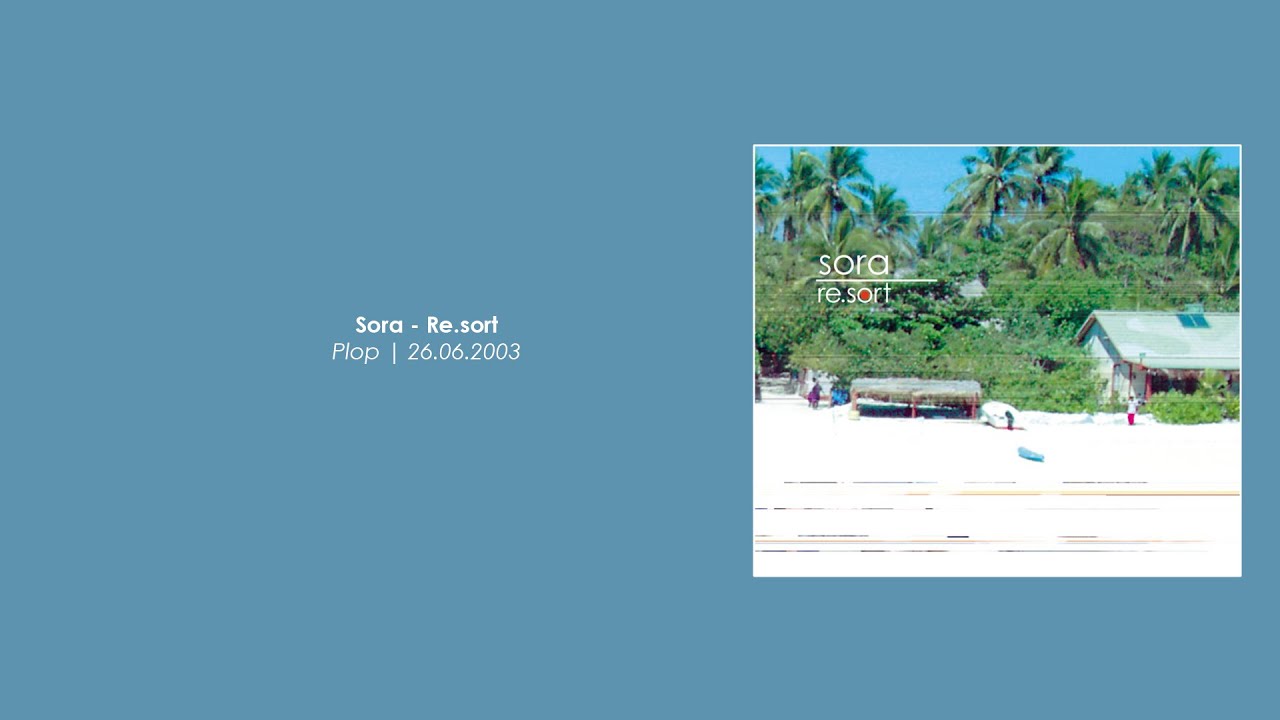☆希少 sora re.sort オリジナル版 CD エレクトロニカ resort 送料無料