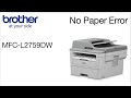 Clearing No paper error –MFCL2759DW