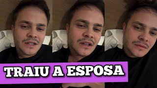 Matheus Aleixo CONFESSA que TRAIU a esposa 😱