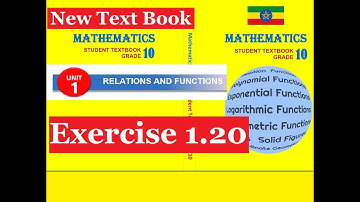 Mathematics Grade 10 Unit 1 Exercise 1.20 from new Text Book@Girma21​