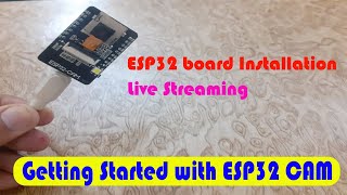 Getting Started with ESP32 CAM