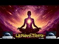 V17 🇪🇸 A: Canto a La Nave Tierra.  Músicas del Alma. (Escucha sin buscar nada)