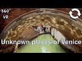 hidden Venice in 360 VR