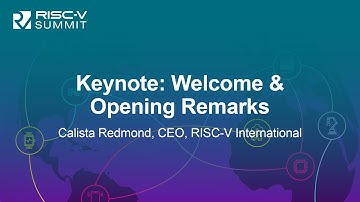 Keynote: Welcome & Opening Remarks - Calista Redmond, CEO, RISC-V International