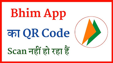 How To Fix Bhim App QR Code Scan Problem | Bhim App Me QR Code Se Scan Nahi Ho Raha Hai