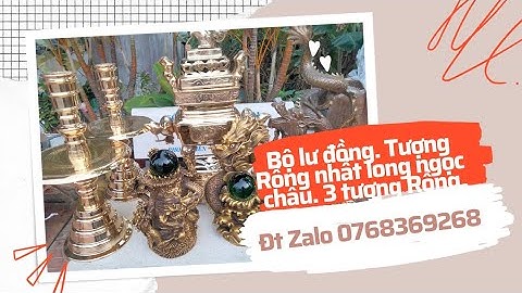 Bộ lư đồng. tượng Rồng nhất long. 3 tượng Rồng- Đồ Cổ Trà Vinh - Đt Zalo 0768369268