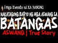 NAKATAGONG BARYO NG ASWANG SA BATANGAS | Kwentong Aswang | True Story