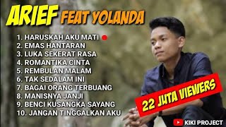 YOLANDA FEAT ARIEF FULL ALBUM 2023YOLANDA FT ARIEF