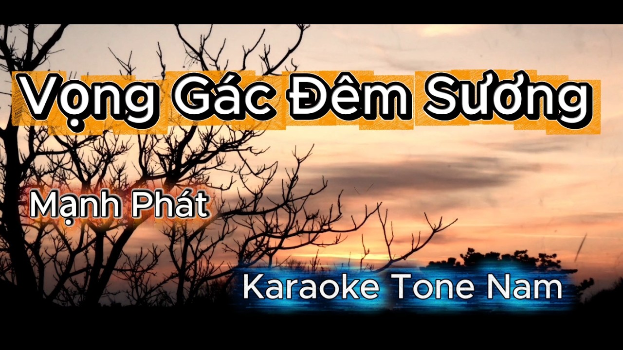 Vọng Gác Đêm Sương  - Karaoke Tone Nam - ( Rumba Phối Mới )