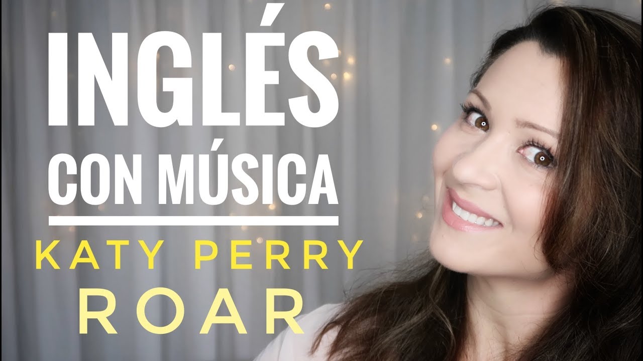 Aprenda inglês com Roar da Katy Perry