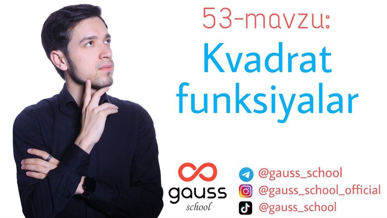 53-mavzu: Kvadrat funksiya