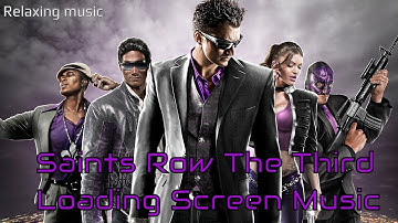 SAINTS ROW 3 loading screen music mp4 Saints Row: The Third Music