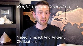 Bright Insight Debunkedthe 12000 Year Old Comet And Erased Ancient Civilization