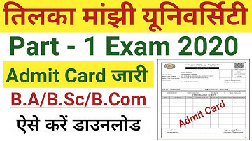 tmbu part 1 exam 2020 admit card download kaise kare | tilka manjhi university bhagalpur