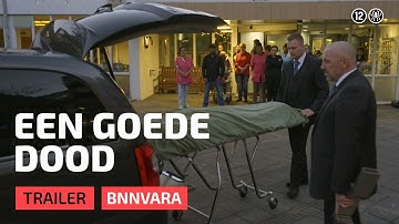 Een goede dood | Officiële trailer | BNNVARA