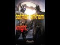 BATMAN™: ARKHAM KNIGHT