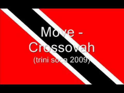 Move -Crossovah (Trini/Japanese Soca 2009)