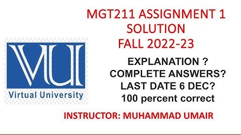 MGT211 assignment 1 Fall 2022-23 || complete solution with explanation|| #mgt211 #mgt211assignment