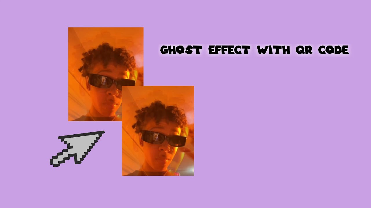 Ghost Effect Tutorial( QR cods included ) YouTube