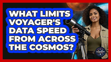 What Limits Voyager