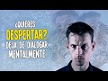 La importancia de trabajar sobre los diálogos mentales para despertar 🗣💭