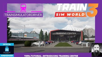 TSW3 Tutorial - Introducing Training Centre