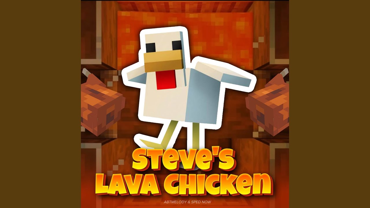 Steve's Lava Chicken (Villager) - YouTube