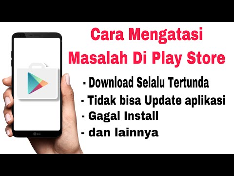 Video: Tidak dapat mengunduh aplikasi dari play store?