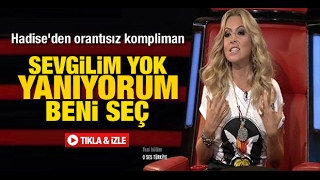 HADİSE Yarışmacıya 'YANIYORUM! Beni Seç' Dedi! - O Ses Türkiye