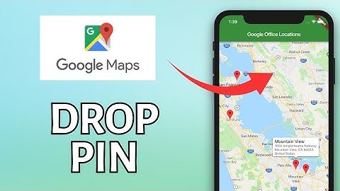 How to Drop a Pin in Google Map 2025?
