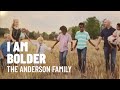 I am Bolder 2014: The Anderson Family